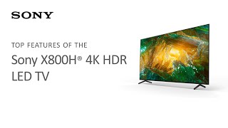 Sony X800H® 4K HDR LED TV  Product Overview [upl. by Nylad]