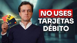 Por Qué NUNCA Debes Usar Tu Tarjeta Débito [upl. by Sephira]