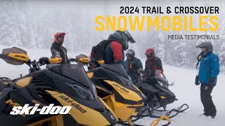 2024 Trail amp Crossover Lineup Media Testimonials  SkiDoo [upl. by Atihcnoc]