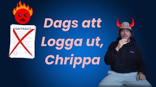 Dags att logga ut Chrippa [upl. by Eve398]