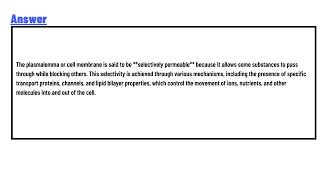 the plasmalemma or cell membrane is said to be permeable [upl. by Lantz]