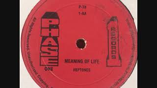 Prince Lamont amp the Heptones  Meaning Of Life 77 [upl. by Slosberg245]