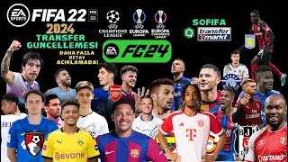 Fifa 22 Yaz Transfer Yaması Ücretsiz  17 Ağustos 2024  FC 24 Overall [upl. by Madox]