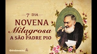 Novena de São Padre Pio  7° Dia [upl. by Dnalram]