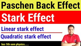 paschen back and stark effect  paschen back effect  stark effect [upl. by Fonzie]