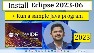 How to Install Eclipse IDE 202306 on Windows 11 [upl. by Dicks]