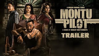 Montu Pilot মন্টু পাইলট  Trailer  Saurav Solanki Chandreyee Kanchan Subrat  hoichoi [upl. by Ahern]