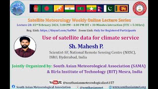 Online Lecture Series on Satellite Meteorology Lecture  20 3rd Feb 2024 [upl. by Stanfield]