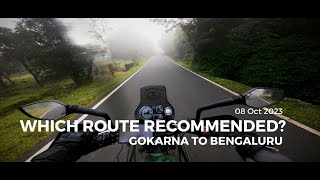 Bengaluru to Gokarna  Which route is recommended  Route via SIRSI  Day 03  1 Day rides from BLR [upl. by Adihsaar]