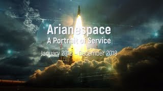 Arianespace January 2018  December 2018 [upl. by Cinda]