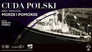 AUDIOBOOK Morze i Pomorze Jerzy Smoleński Czyta Danuta Stenka [upl. by Jeraldine123]