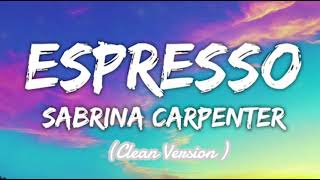 ESPRESSO By Sabrina Carpenter one hour clean version [upl. by Rance]