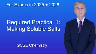 GCSE Chemistry Revision quotRequired Practical 1 Making Soluble Saltsquot [upl. by Cassady560]