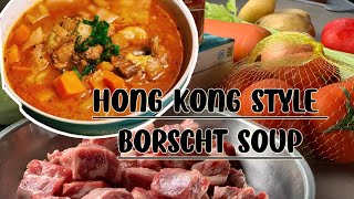 HONGKONG STYLE BORSCHT SOUP ‼️RICH amp DELICIOUS 🥘 [upl. by Ghassan491]