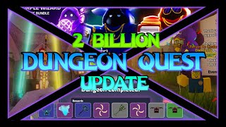 2B VISITS UPDATE  Dungeon Quest Update [upl. by Madeleine97]