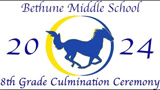 Bethune Middle School 2024 8th Grade Culmination Ceremony [upl. by Ettie]