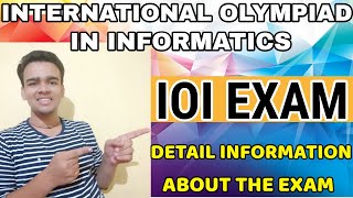 International Olympiad in Informatics  IOI Exam  Detail information about the Exam  Preparation [upl. by Kallman]