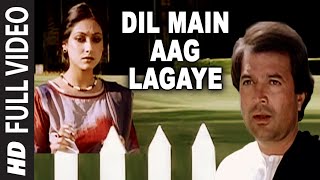 Dil Main Aag Lagaye  Full Song  Alag Alag  Kishore Kumar  RD Burman  Rajesh KhannaTina Munim [upl. by Claudie]