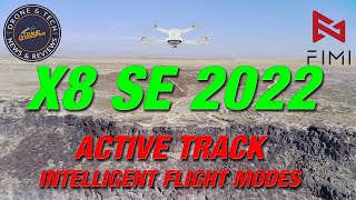 Fimi X8 SE 2022 Intelligent Flight Modes  Active Track  Intelligent Flight Modes  Test Flight [upl. by Berkshire925]