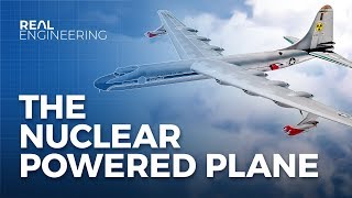 Americas Insane Plan for Nuclear Powered Planes [upl. by Ham]