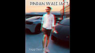 PINDA WALE JATTofficial videoJAGGI DEOL punjabi song 2023 [upl. by Notlrac]