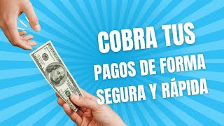 ¡Cobra tus pagos de forma segura y rápida Guía paso a paso [upl. by Minton255]