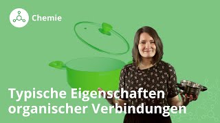 Typische Eigenschaften organischer Verbindungen – Chemie  Duden Learnattack [upl. by Aidam180]