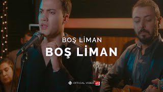 Boş Liman Official 4K Video  Boş Liman [upl. by Bowrah262]