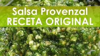 Salsa Provenzal Receta Original 6 Pasos Simples y Fáciles [upl. by Roseann]