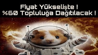 Hamster Kombat Anlık Fiyat Yükseliyor   Topluluğa Dağıtılacak [upl. by Tuchman]