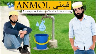 Anmol  Qeemti  A story on Rain Water Harvesting  Dawoodi Bohra Animation  Inspiring Mumineen [upl. by Care]