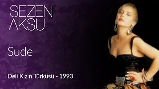 Sezen Aksu  Sude Official Video [upl. by Goldenberg]