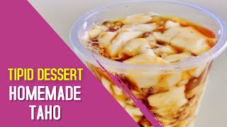 Homemade Taho or Sweet Silken Tofu Super Easy To Make Recipe [upl. by Nylsej]