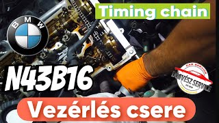 Bmw N43B16 vezérlés csereTiming Chain replacement [upl. by Sims182]