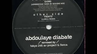 Abdoulaye Diabate quotDjoroquot Aphrodisiac HanaBi sessions mix 1999 Frikyiwa [upl. by Torrin]