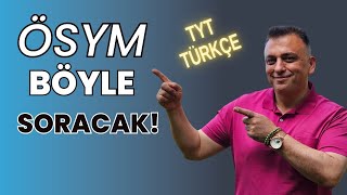 ÖSYM TÜRKÇEYİ BÖYLE SORACAKyks yks2023tayfa tyttürkçe tyt [upl. by Croteau]