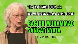 Lesley Hazleton  Bagiku Muhammad Sangat Nyata [upl. by Anamuj]