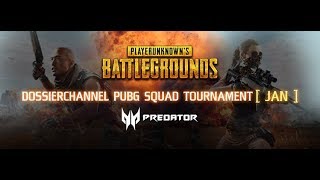 Highlight kill Dossierchannel PUBG Squad Tournament  JAN [upl. by Gamber]