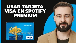 Cómo Usar una Tarjeta de Regalo Visa para Spotify Premium 2024 [upl. by Dorca]