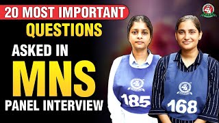 Top 20 Most Important Questions Asked in MNS Panel Interview  MNS 2022 Panel Interview Preparation [upl. by Kuehn357]