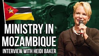 Ministry in Mozambique Interview with Heidi Baker [upl. by Enitsugua]