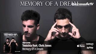 Tenishia feat Chris Jones  Memory Of A Dream Memory of a Dream preview [upl. by Lemak]