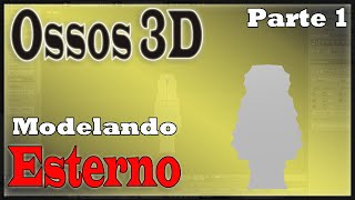 Modelando Ossos 3D Modelando o Esterno do corpo Humano no Blender parte 1 [upl. by Llednyl378]