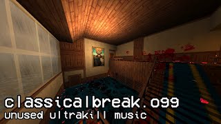 classicalbreakogg  unused ultrakill music [upl. by Ecnarual960]