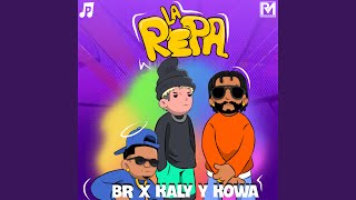 La Repa [upl. by Wira]