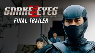 Snake Eyes  Final Trailer [upl. by Ithsav49]