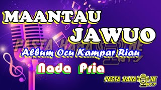 MAANTAU JAWUO NADA PRIA ALBUM OCU KARAOKE [upl. by Bridget849]