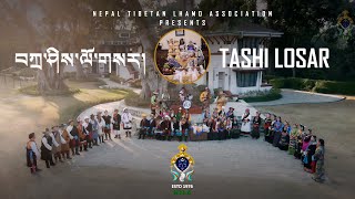 New Tibetan Losar song  TASHI LOSAR  By Nepal Tibetan Lhamo Association [upl. by Nesmat]