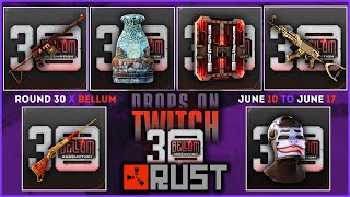 RUST New Twitch Drops Round 30 x BELLUMJune 1017Ricoy Bolt RifleAgustabell ARAroyitt MP5rust [upl. by Fillbert870]