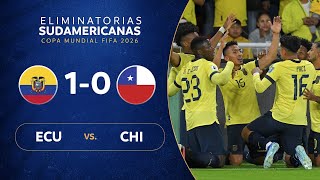 ECUADOR vs CHILE 10  RESUMEN  ELIMINATORIAS SUDAMERICANAS  FECHA 6 [upl. by Lotta789]